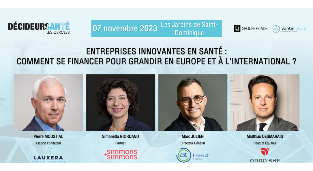 Entreprises innovantes en santé : comment se financer pour grandir en Europe et à l'international ?